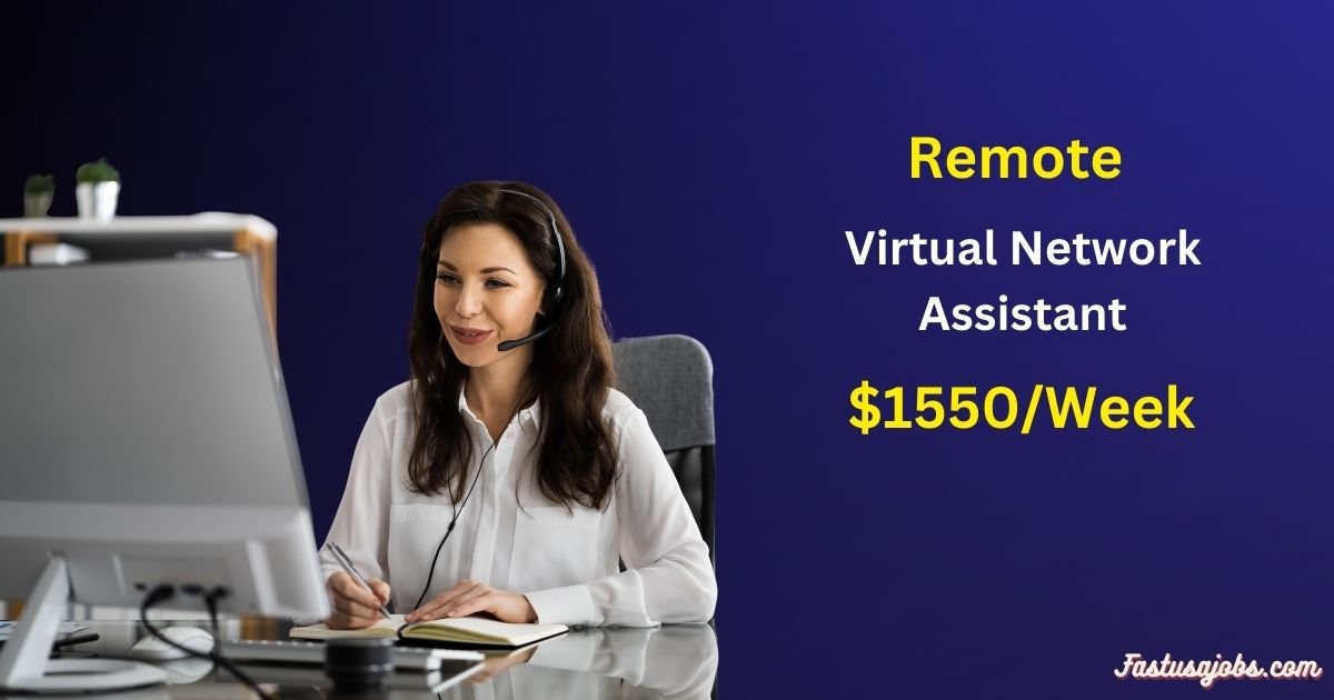 Full Time Virtual Network Assistant Job