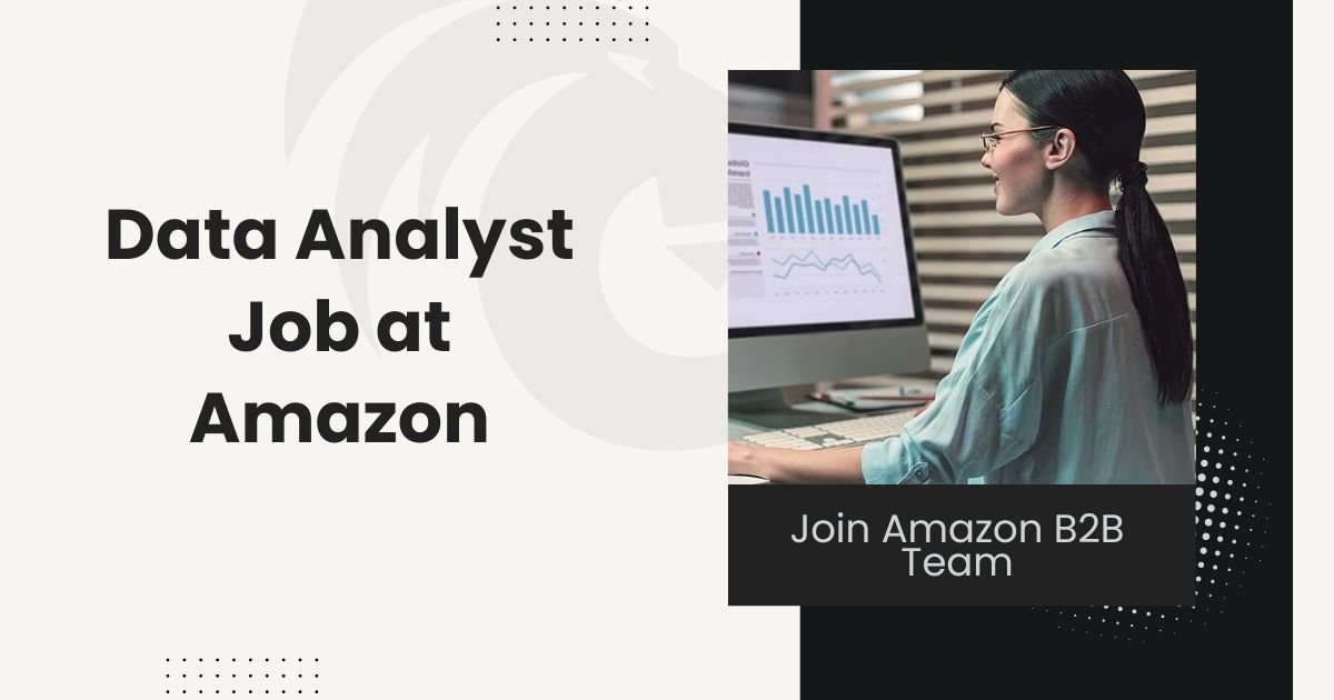 Data Analyst Job at Amazon